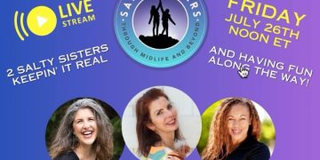 Salty Sisters Talk Hot Midlife And Beyond Topics