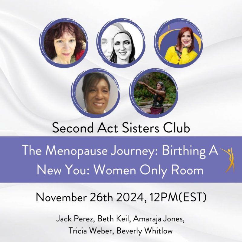 The Menopause Journey: Birthing A New You: Women Only Room